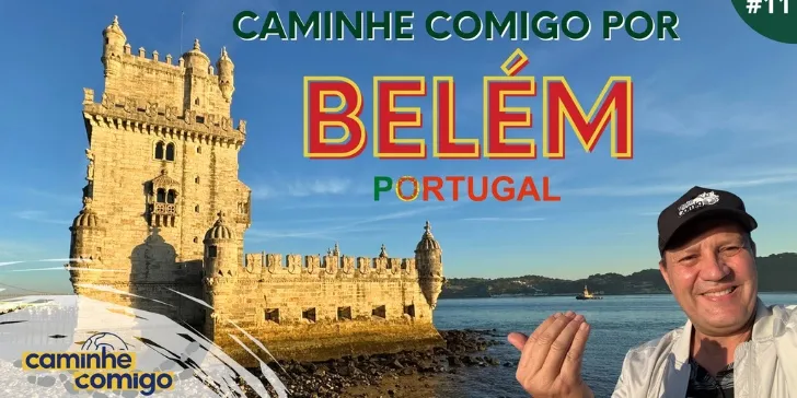 Imagem autoral - Belém - Portugal - Caminhe Comigo
